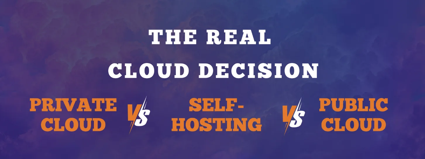 The Real Cloud Decision